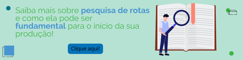 Entre no nosso site para saber mais sobre pesquisa de rotas e como ela pode ser fundamental para o início da sua produção!